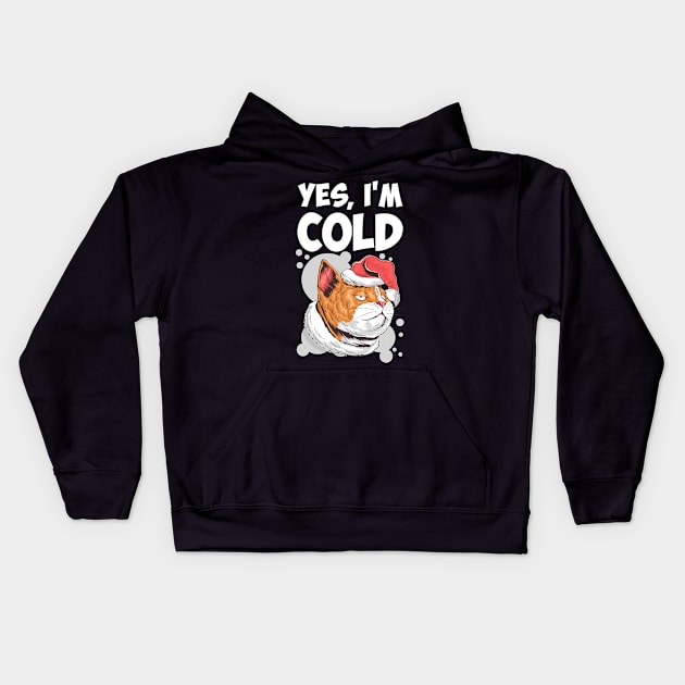 Yes I'm Cold Lazy Cat Face Cozy Chilly Days Kids Hoodie by Quote'x